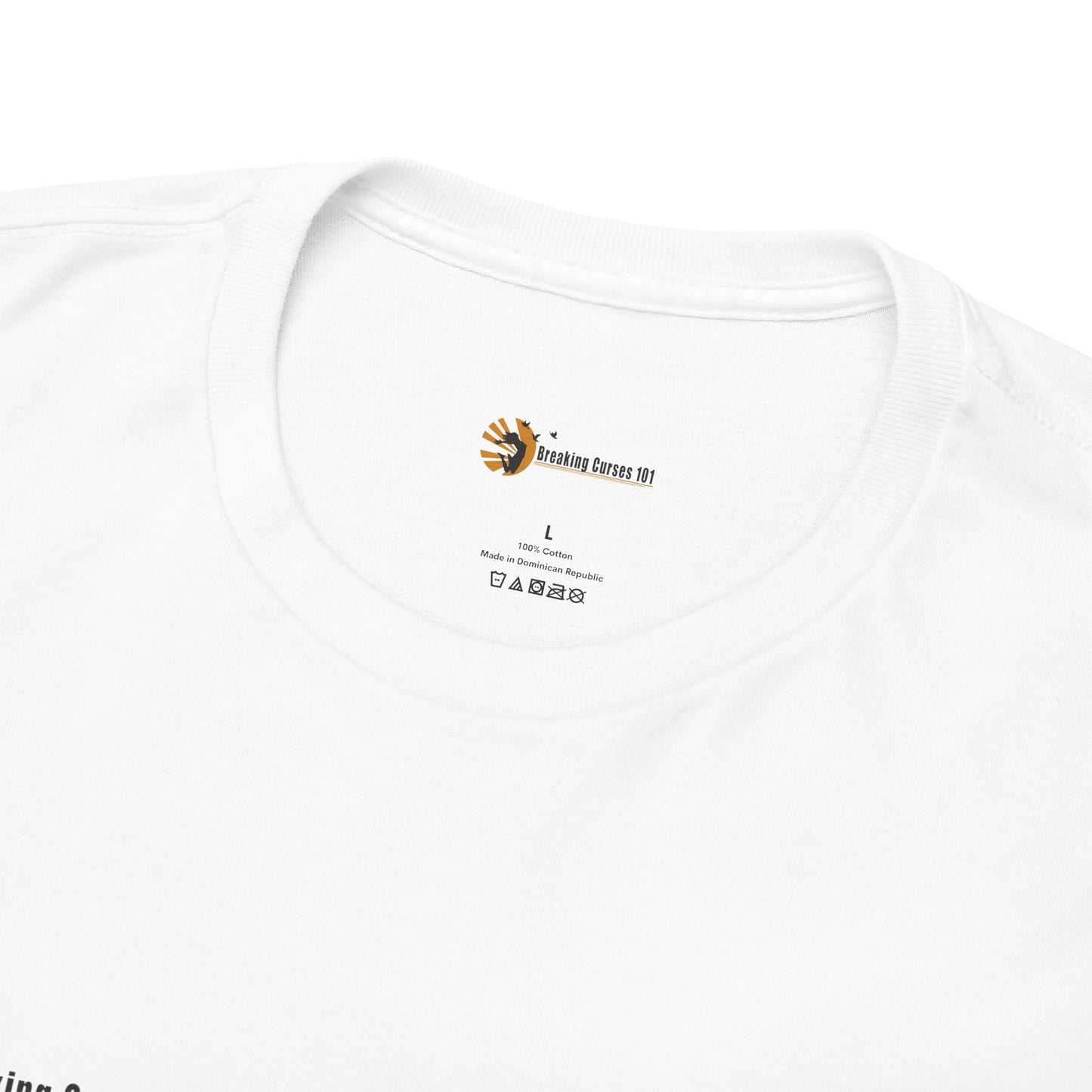 Breaking Curses 101 Cotton Tee