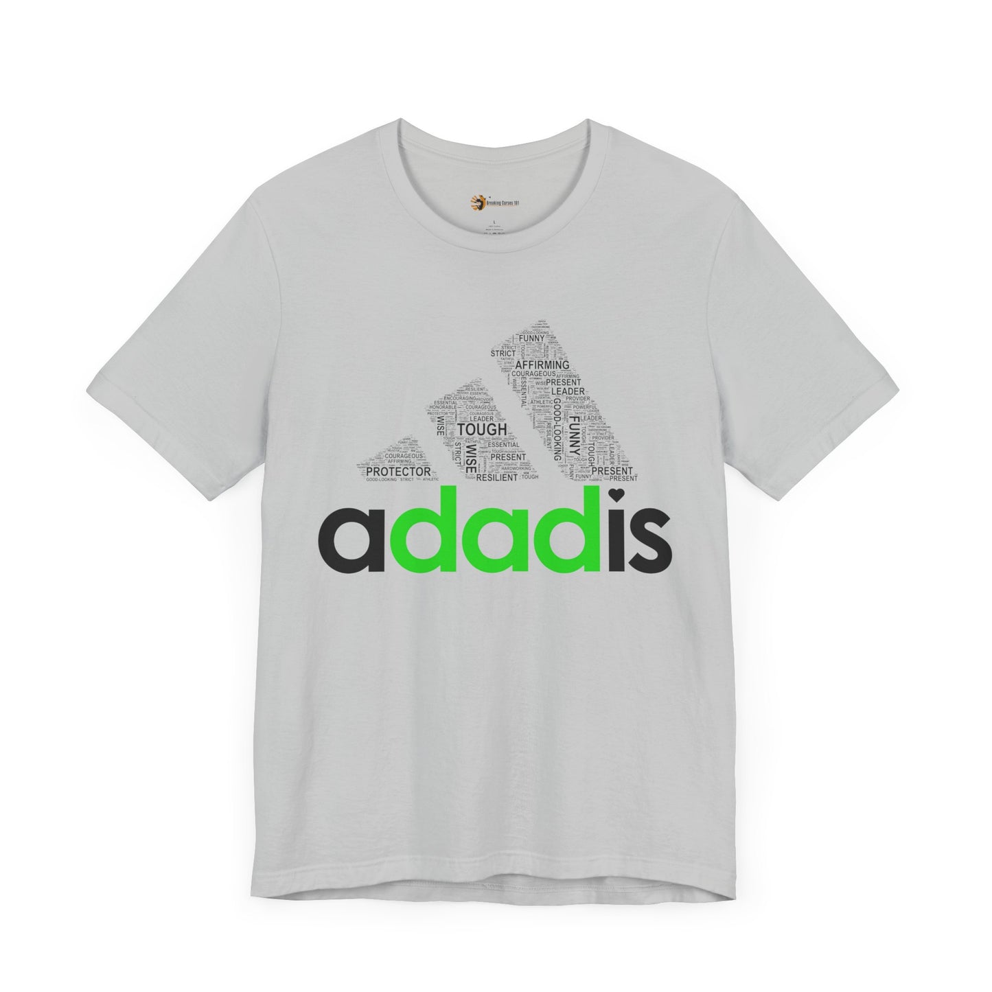 A Dad Is - Men's Jersey Graphic Tee - Father's Day | Shop Breaking Curses 101