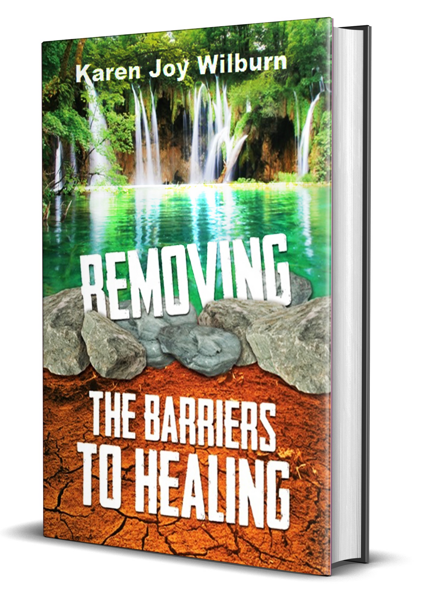 Removing the Barriers to Healing