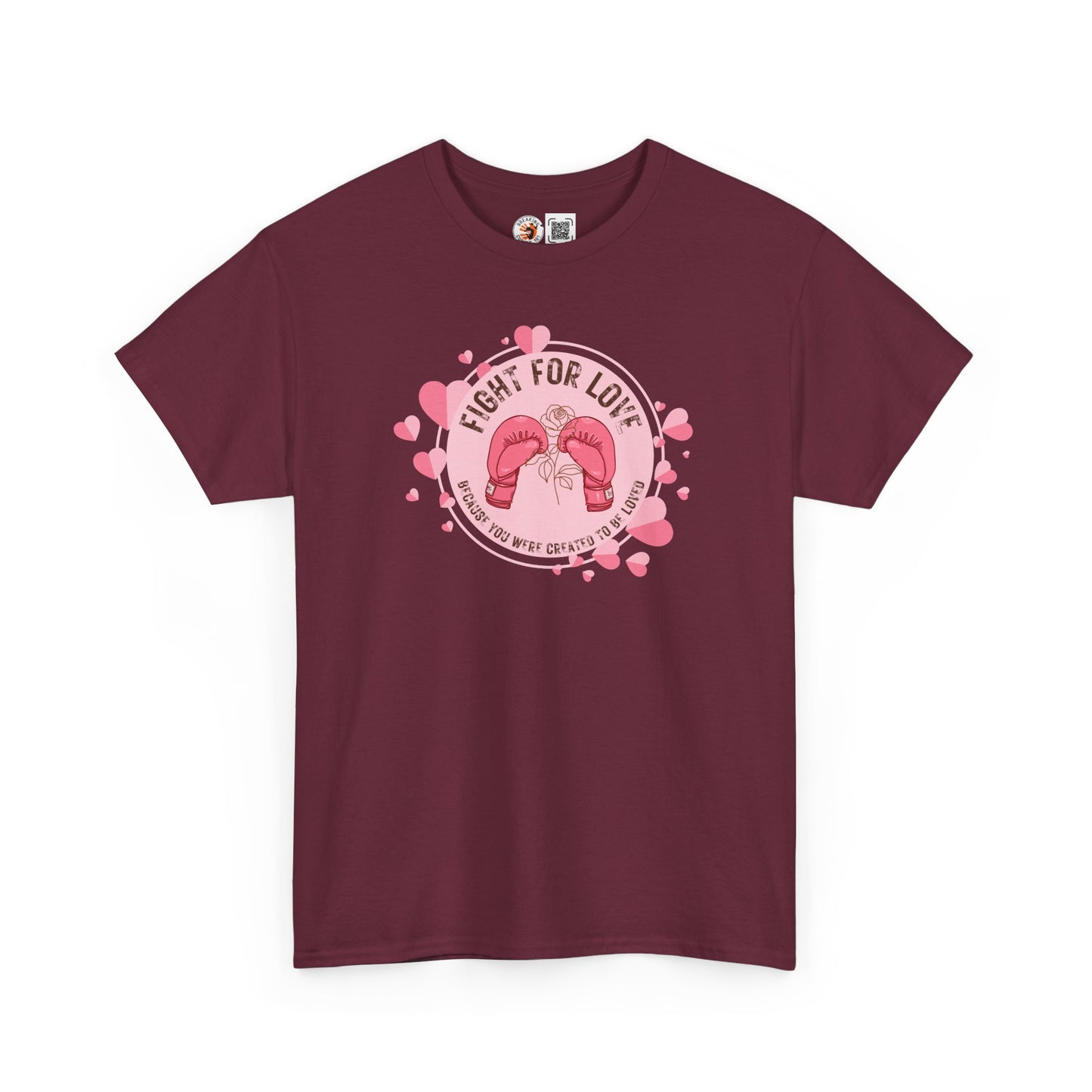 “Fight For Love”  Cotton Tee