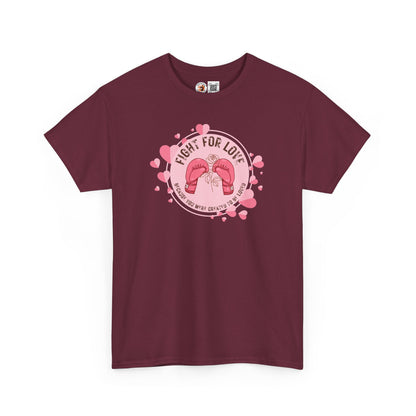 “Fight For Love”  Cotton Tee
