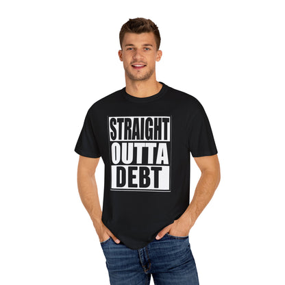 Straight Outta Debt, Cotton T-shirt, Male/Female, Make a statement