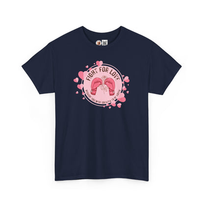 “Fight For Love”  Cotton Tee