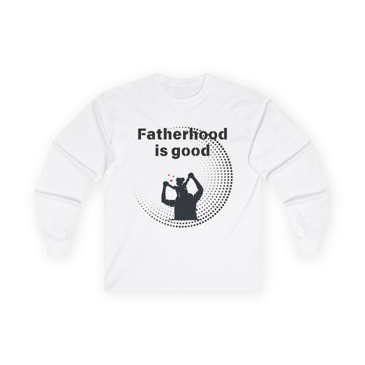 Fatherhood is Good - Men's Cotton Long Sleeve Tee | Shop Breaking Curses 101