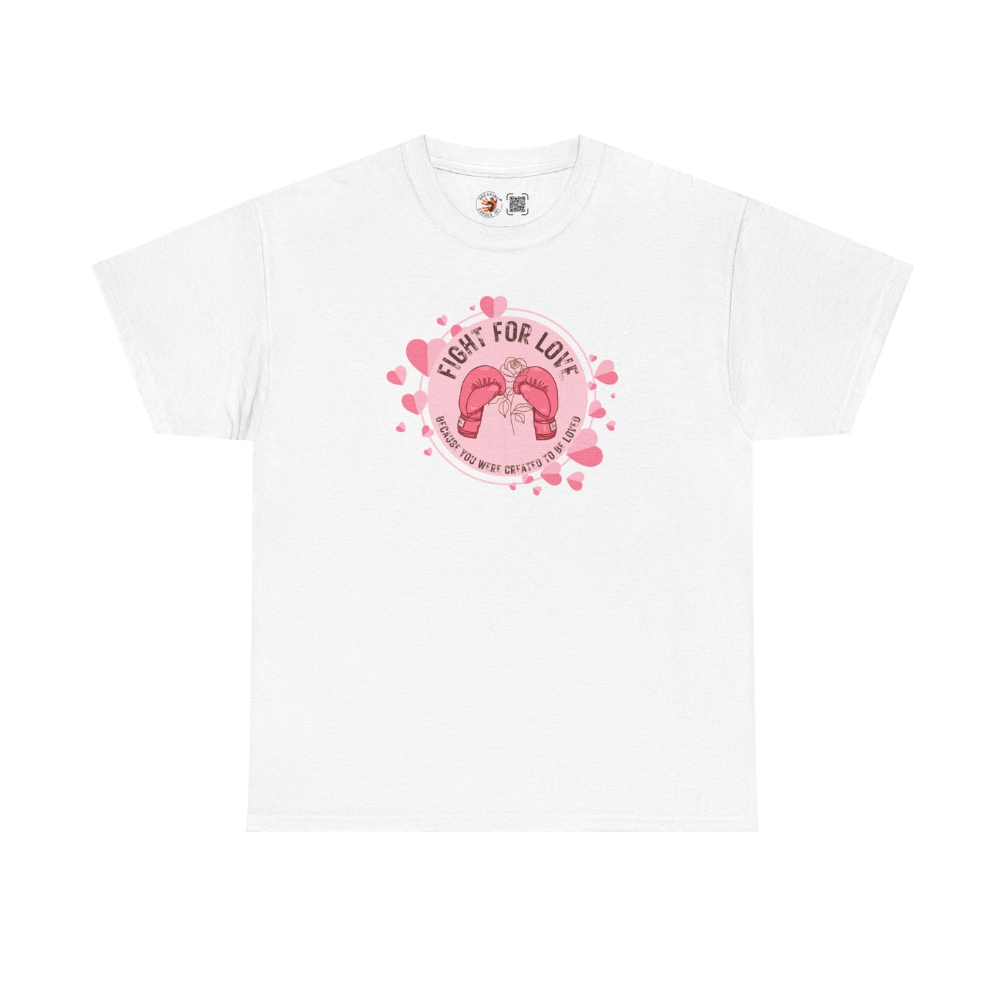 “Fight For Love”  Cotton Tee
