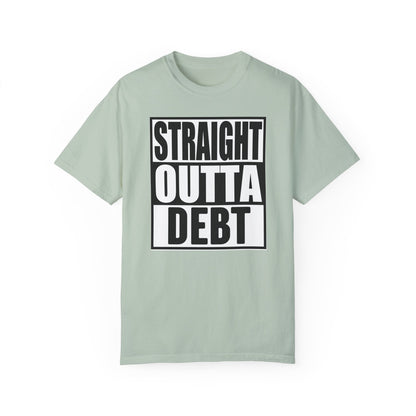 Straight Outta Debt, Cotton T-shirt, Male/Female, Make a statement