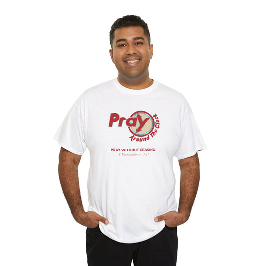 Pray Around the Clock (Colored) - Christian Graphic Women's Cotton Tee | Shop Breaking Curses 101